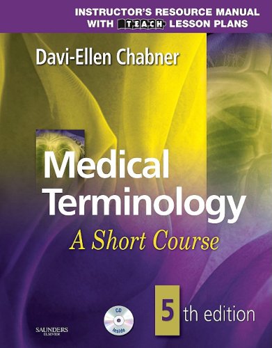 Medical Terminology A Short Course/ Instructor's Resource Manual With Lesson Plans