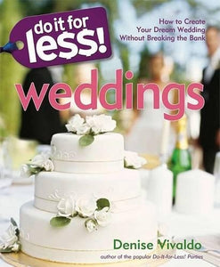Do it for Less! Weddings 