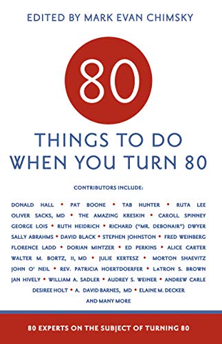 80 Things to Do When You Turn 80