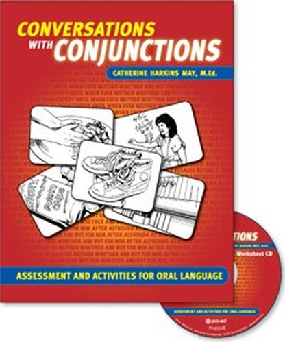 Conversations With Conjunctions: Assessment and Activities for Oral Language
