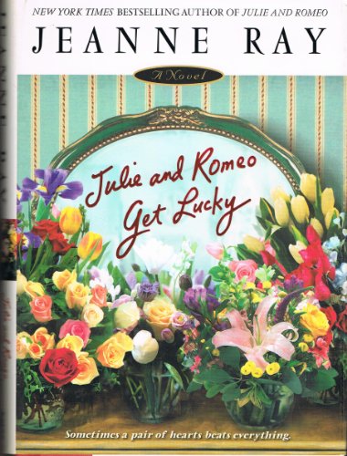Julie and Romeo Get Lucky