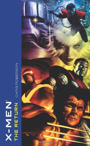 X-Men the Return