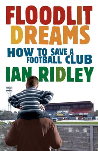 Floodlit Dreams