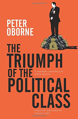 The Triumph of the Political Class