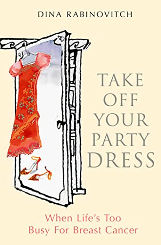 Take off Your Party Dress