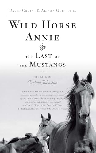 Wild Horse Annie and the Last of the Mustangs