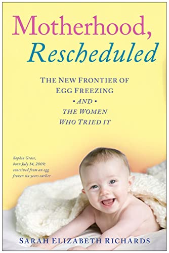 Motherhood, Rescheduled