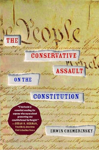 Conservative Assault on the Constitution