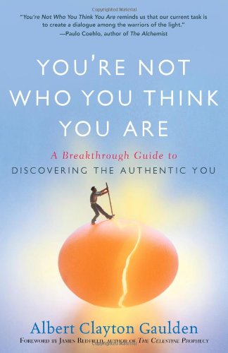 You're Not Who You Think You are