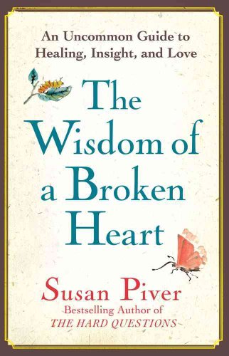 The Wisdom of a Broken Heart