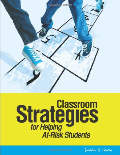 Classroom Strategies for Helping At-Risk Students