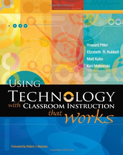 Using Technology with Classroom Instruction That Works