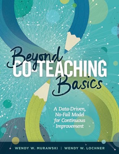 Beyond Co-Teaching Basics
