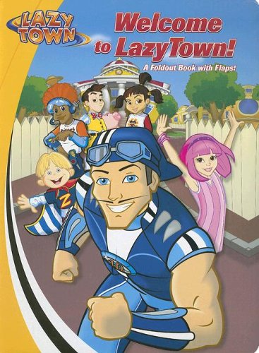 Welcome to Lazytown!