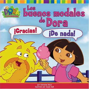 Los Buenos Modales de Dora (Dora's Book of Manners) 
