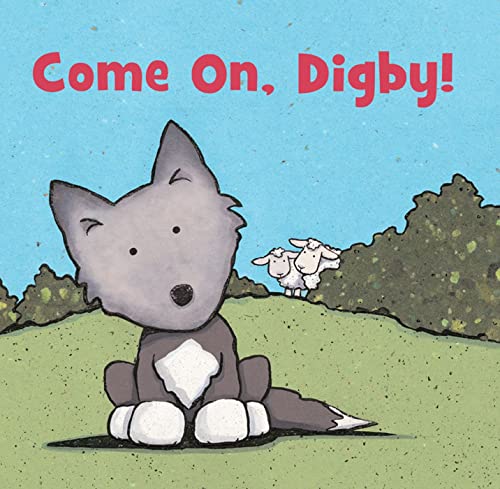Come On, Digby!