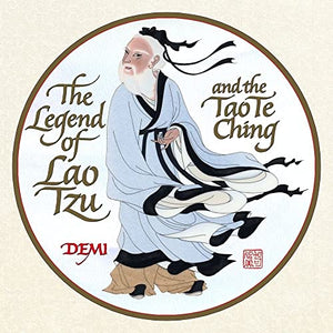 The Legend of the Lao Tzu and the Tao Te Ching 
