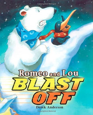 Romeo and Lou Blast Off