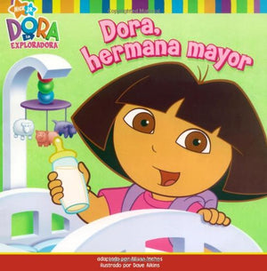 Dora, Hermana Mayor