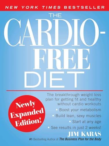 The Cardio-Free Diet