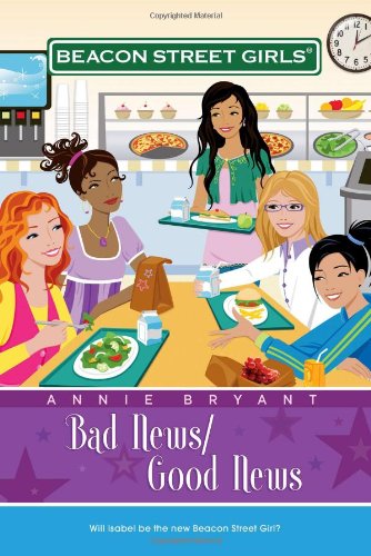 Bad News/Good News: Beacon Street Girls #2