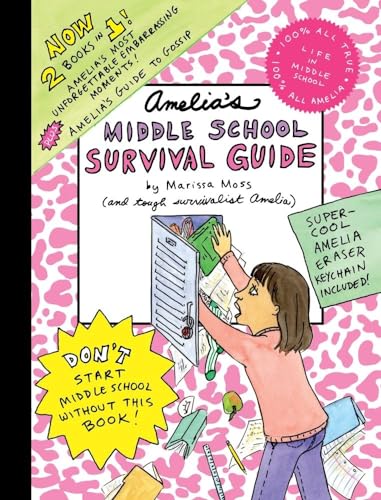 Amelia's Middle School Survival Guide: Amelia's Most Unforgettable Embarrassing Moments Amelia's Guide to Gossip