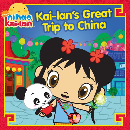 Kai-Lan's Great Trip to China
