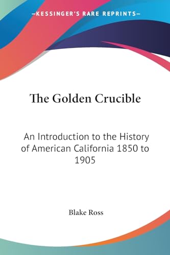 The Golden Crucible