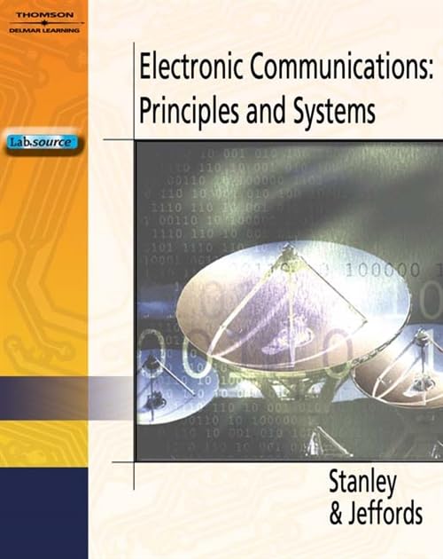 Electronic Communications : Principles and Systems