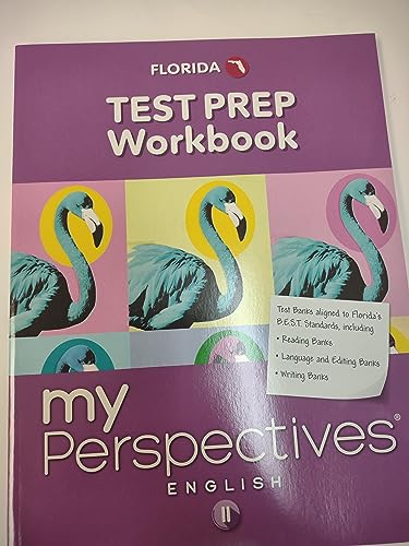Florida Test Prep Workbook My perspectives English II Grade 10