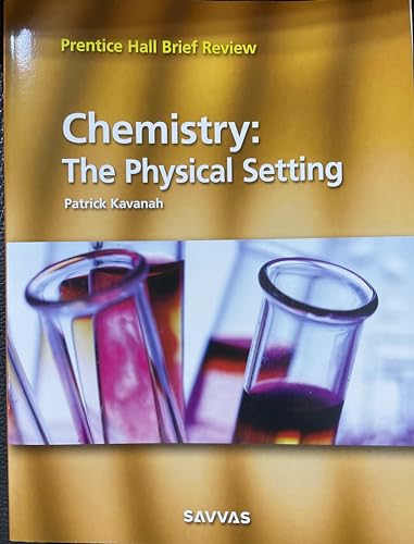Chemistry The Physical Setting  Prentice Hall Brief Review
