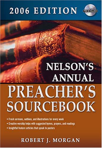 Nelson's Annual Preacher's Sourcebook
