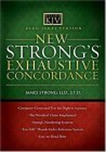 King James Version New Strong's Exhaustive Concordance