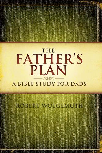 The Father's Plan