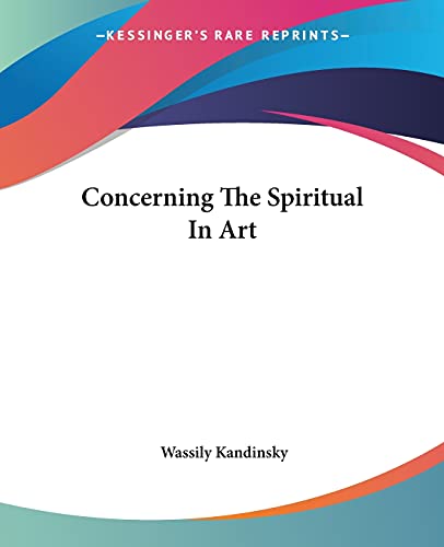Concerning The Spiritual In Art