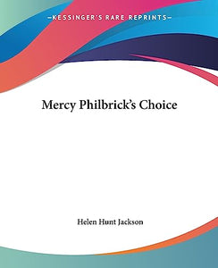Mercy Philbrick's Choice 