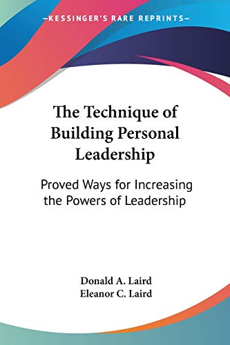 The Technique of Building Personal Leadership