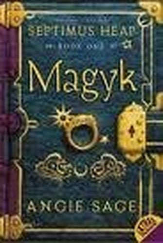 Septimus Heap, Book One: Magyk (Septimus Heap, 1)