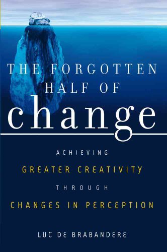 The Forgotten Half of Change