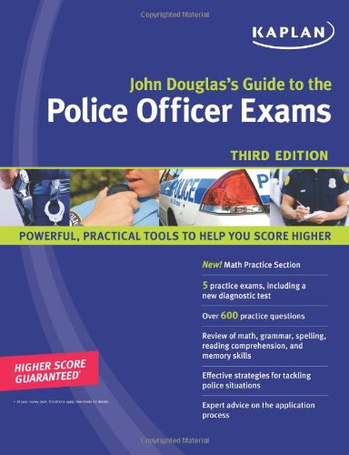 John Douglas's Guide to the Police Officer Exams