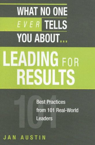 What No One Ever Tells You About Leading for Results