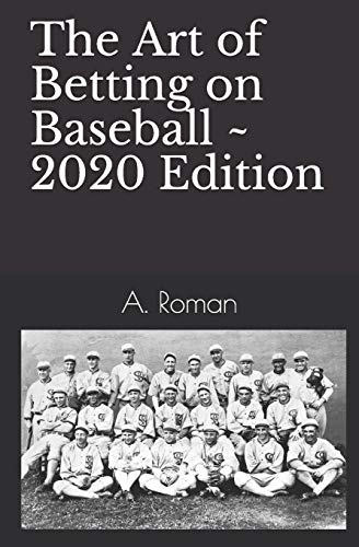 The Art of Betting on Baseball