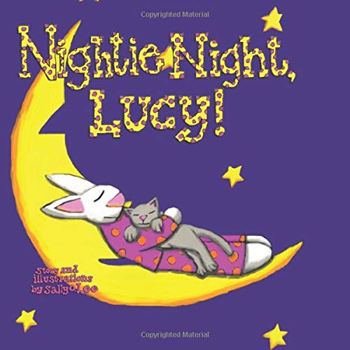 Nightie Night, Lucy
