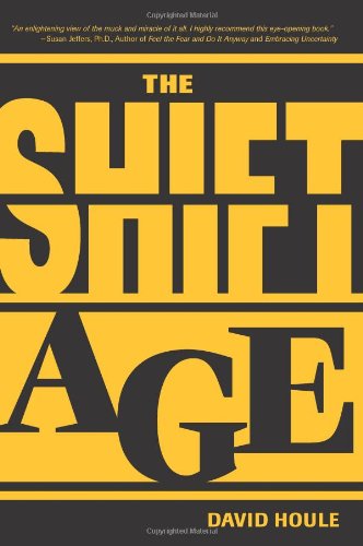 The Shift Age
