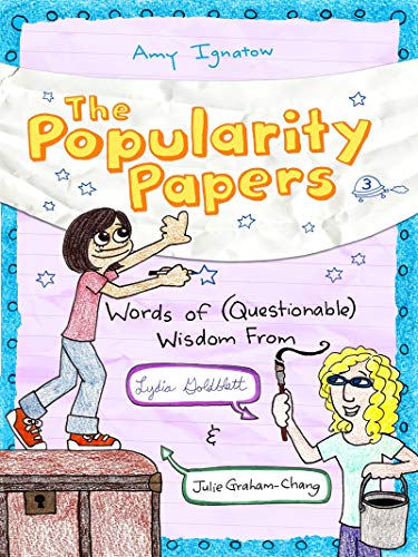 The Popularity Papers: Book Three
