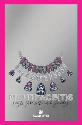 Multifacets: Swarovski