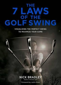 The 7 Laws of the Golf Swing 