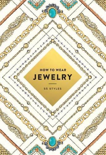 How to Wear Jewelry