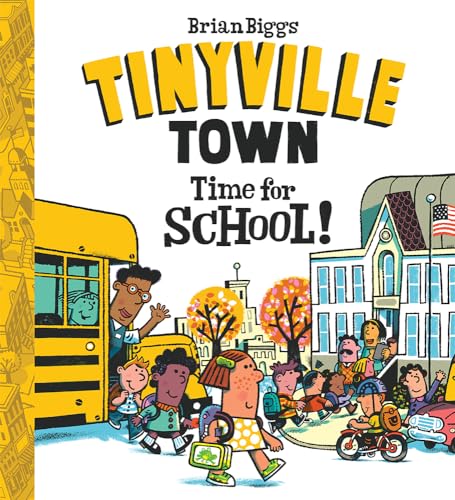 Time for School! (A Tinyville Town Book)
