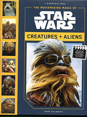 The Moviemaking Magic of Star Wars:
